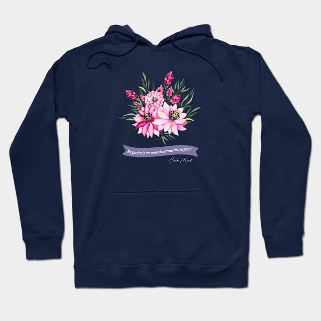 My garden is the most beautiful masterpiece Hoodie by artsytee